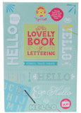 Tiger Tribe: The Lovely Book of Lettering