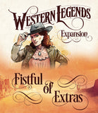 Western Legends: Fistful of Extras (Board Game Expansion)