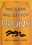 This Game Will Get You Drunk (Card Game)