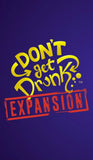 Don't Get Drunk - Expansion Pack