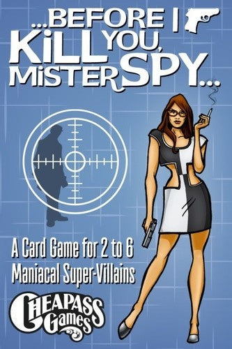 Before I Kill You, Mister Spy... (Card Game)