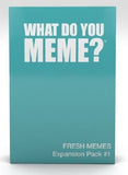 What Do You Meme? - Fresh Memes (Expansion Pack #1)