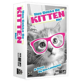 You Gotta Be Kitten Me! (Card Game)