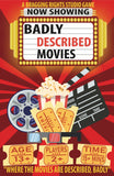 Badly Described Movies (Party Game)